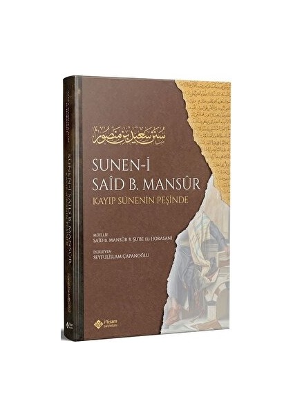 Süneni Said Bin Mansur (Kayıp Sünenin Izinde)