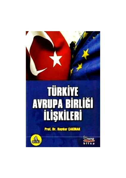 Türkiye Avrupa Birliği Ilişkileri