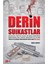 Derin Suikastlar - İsmail Çorbacı 1