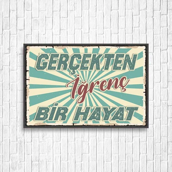 Trend Poster Gerçekten Iğrenç Bir Hayat Retro Ahşap Poster