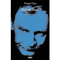 Büyük Saat - TURGUT UYAR