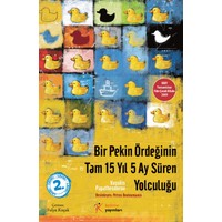 Bir Pekin Ördeğinin Tam 15 Yıl 5 Ay Süren Yolculuğu - Vassilis Papatheodorou