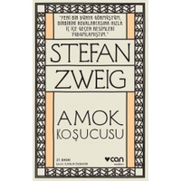 Amok Koşucusu - Stefan Zweig