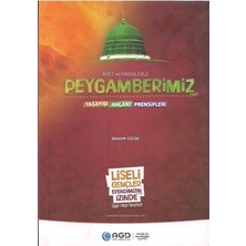 Liseli Gençler Ayet ve Hadislerle Peygamberimiz Yaşayışı Ahlakı Prensipleri