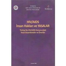 Hıv Aıds İnsan Hakları Ve Yasalar