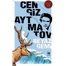 Beyaz Gemi - Cengiz Aytmatov