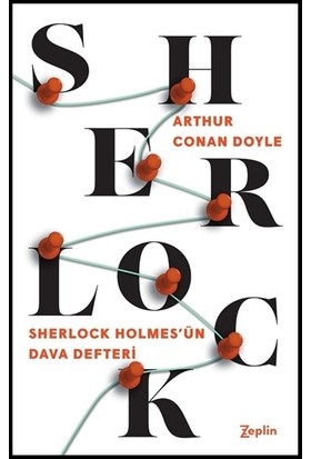 Sherlock Holmes'Ün Dava Defteri - Arthur Conan Doyle
