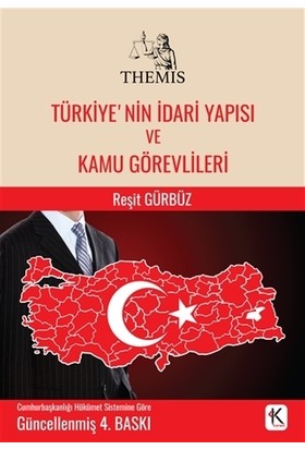Themis Türkiye’nin İdari Yapısı Ve Kamu Görevlileri - Reşit Gürbüz
