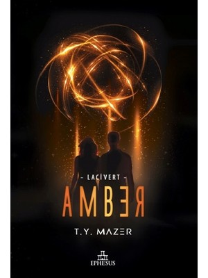 Lacivert: Amber (Karton Kapak) - T. Y. Mazer