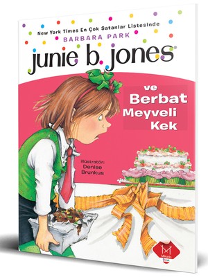 Junie B. Jones ve Berbat Meyveli Kek