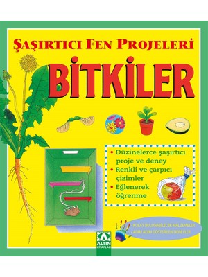 Şaşırtıcı Fen Projeleri: Bitkiler - Sally Hewitt