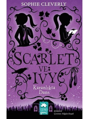 Scarlet Ve Ivy 3:Karanlıkta Dans - Sophie Cleverly