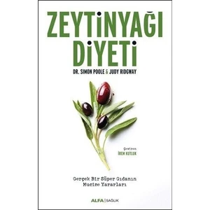 Zeytinyağı Diyeti - Simon Poole - Judy Ridgway
