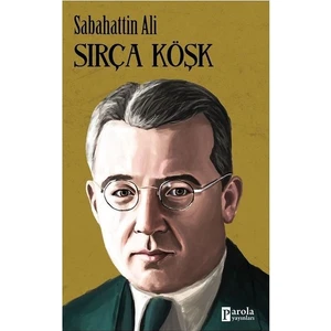 Sırça Köşk - Sabahattin Ali