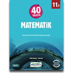 Okyanus Yayınları 11. Sınıf 40 Seansta Matematik