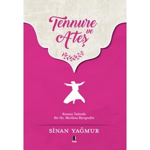 Tennure ve Ateş - Sinan Yağmur