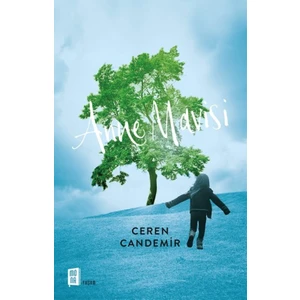 Anne Mavisi - Ceren Candemir