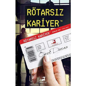 Rötarsız Kariyer - Ömer Durna
