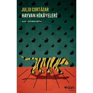 Hayvan Hikayeleri - Julio Cortazar