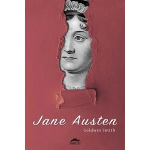 Jane Austen'ın Hayatı - Goldwin Smith