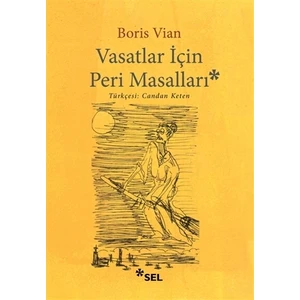 Vasatlar İçin Peri Masalı - Boris Vian