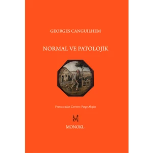 Normal Ve Patolojik” - Georges Canguihem