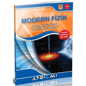 Apotemi Yayınları  Modern Fizik Tamamı Çözümlü Konu Anlatımlı Soru Bankası