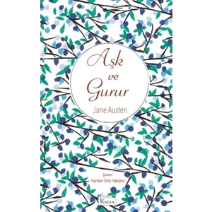 Aşk Ve Gurur  -  Jane Austen