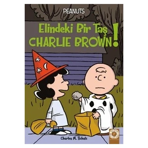 Peanus Elindeki Bir Taş Charlıe Brown! - Charles M. Schulz