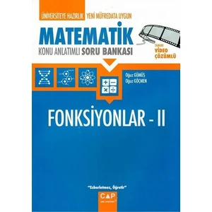 Çap Yayınları Matematik Fonksiyonlar 2 Konu Anlatımlı Soru Bankası - Oğuz Gümüş