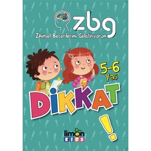 ZBG Zihinsel Becerilerimi Geliştiriyorum: Dikkat (5-6 Yaş)