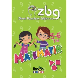 ZBG Zihinsel Becerilerimi Geliştiriyorum: Matematik (5-6 Yaş)