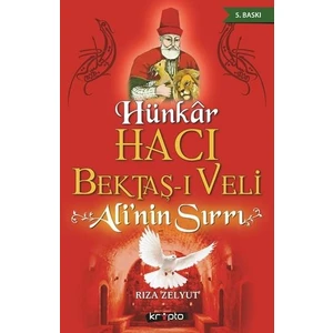 Hünkar Hacı Bektaş-I Veli - Rıza Zelyut