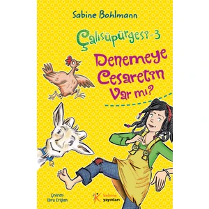 Çalısüpürgesi 3: Denemeye Cesaretin Var Mı-Sabine Bohlmann