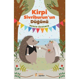 Kirpi Sivriburun'Un Düğünü-Renan Özdemir