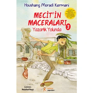 Mecit’in Maceraları 3 - Yazarlık Yolunda