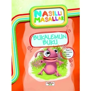Bukalemun Buku - Nasıllı Masallar-Şebnem Güler Karacan