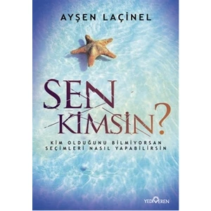 Sen Kimsin? - Ayşen Laçinel