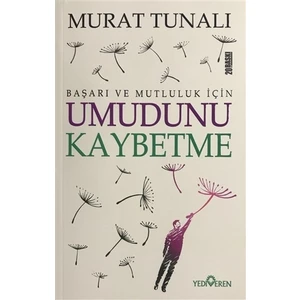 Umudunu Kaybetme - Murat Tunalı