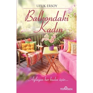 Balkondaki Kadın - Ufuk Ersoy