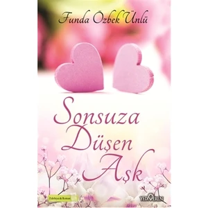 Sonsuza Düşen Aşk - Funda Özbek Ünlü