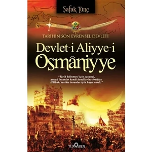 Devlet-İ Aliyye-İ Osmaniyye-Şafak Tunç