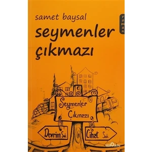 Seymenler Çıkmazı - Samet Baysal