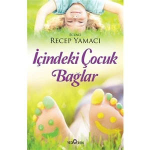 İçindeki Çocuk Bağlar