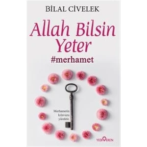Allah Bilsin Yeter - Bilal Civelek