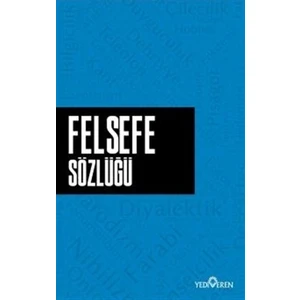 Felsefe Sözlüğü - Ahmet Murat Seyrek