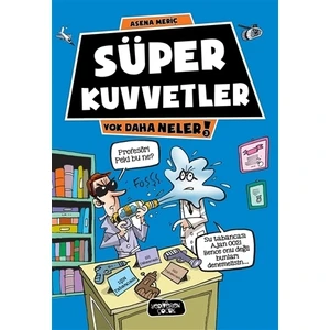 Süper Kuvvetler: Yok Daha Neler