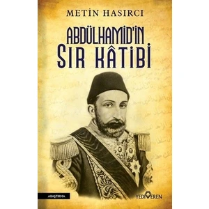 Abdülhamid'İn Sır Katibi