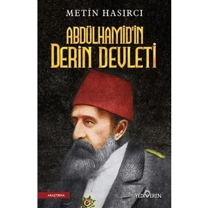 Abdülhamid'İn Derin Devleti