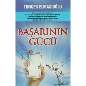 Başarının Gücü -Tuncer Elmacıoğlu